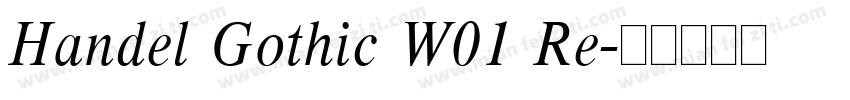 Handel Gothic W01 Re字体转换